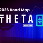 Theta Network’s 2026 Road map: The Evolution into the World’s First Decentralized Ai Intelligence Layer